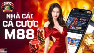 Tìm hiểu về nhà cái M88